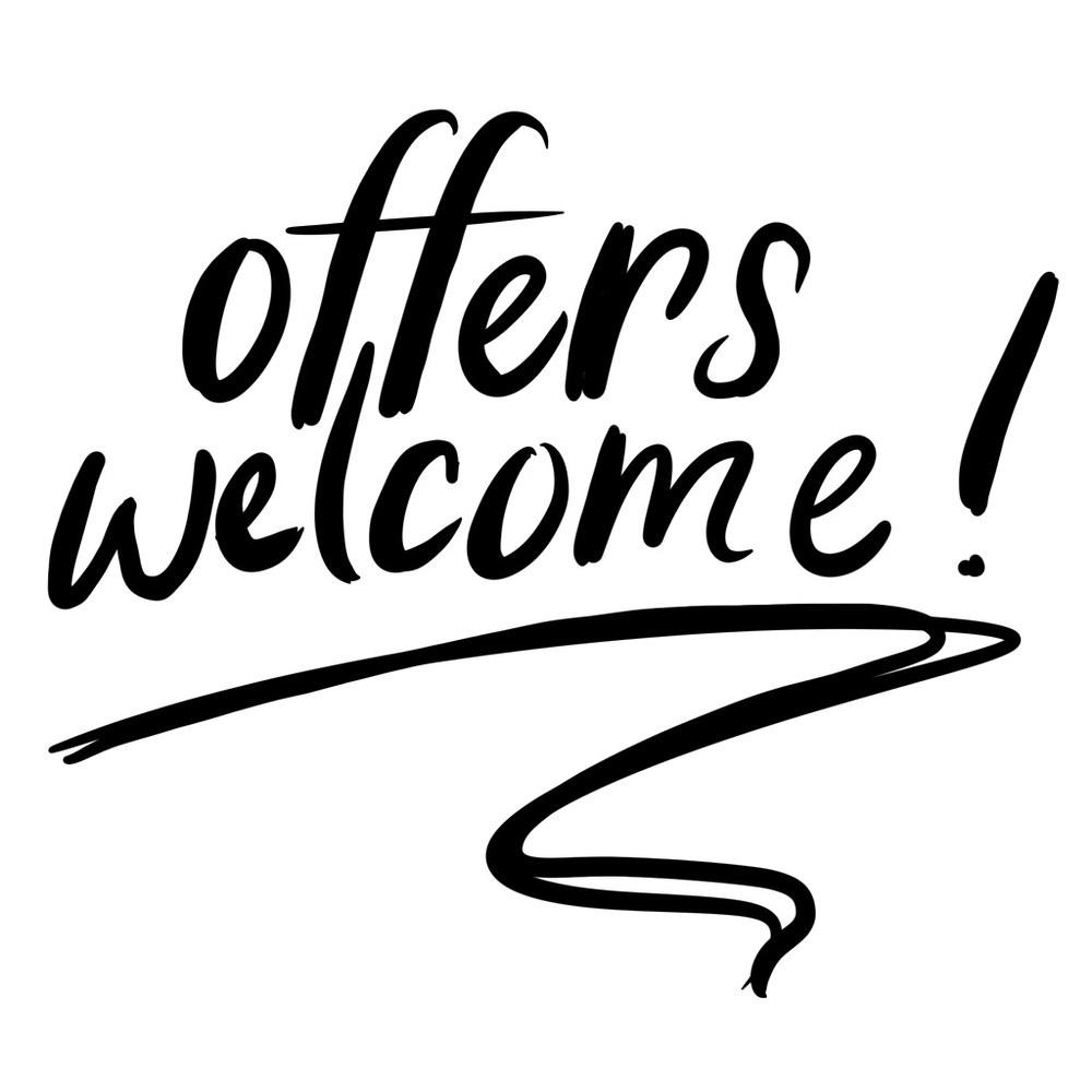 OFFERS WELCOME